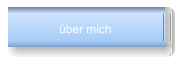 über mich