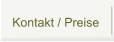 Kontakt / Preise