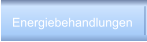 Energiebehandlungen