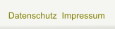 Datenschutz  Impressum