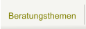 Beratungsthemen