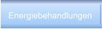 Energiebehandlungen